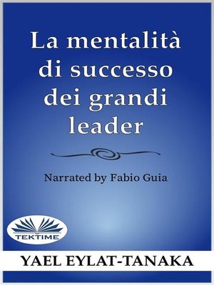 cover image of La Mentalità Di Successo Dei Grandi Leader